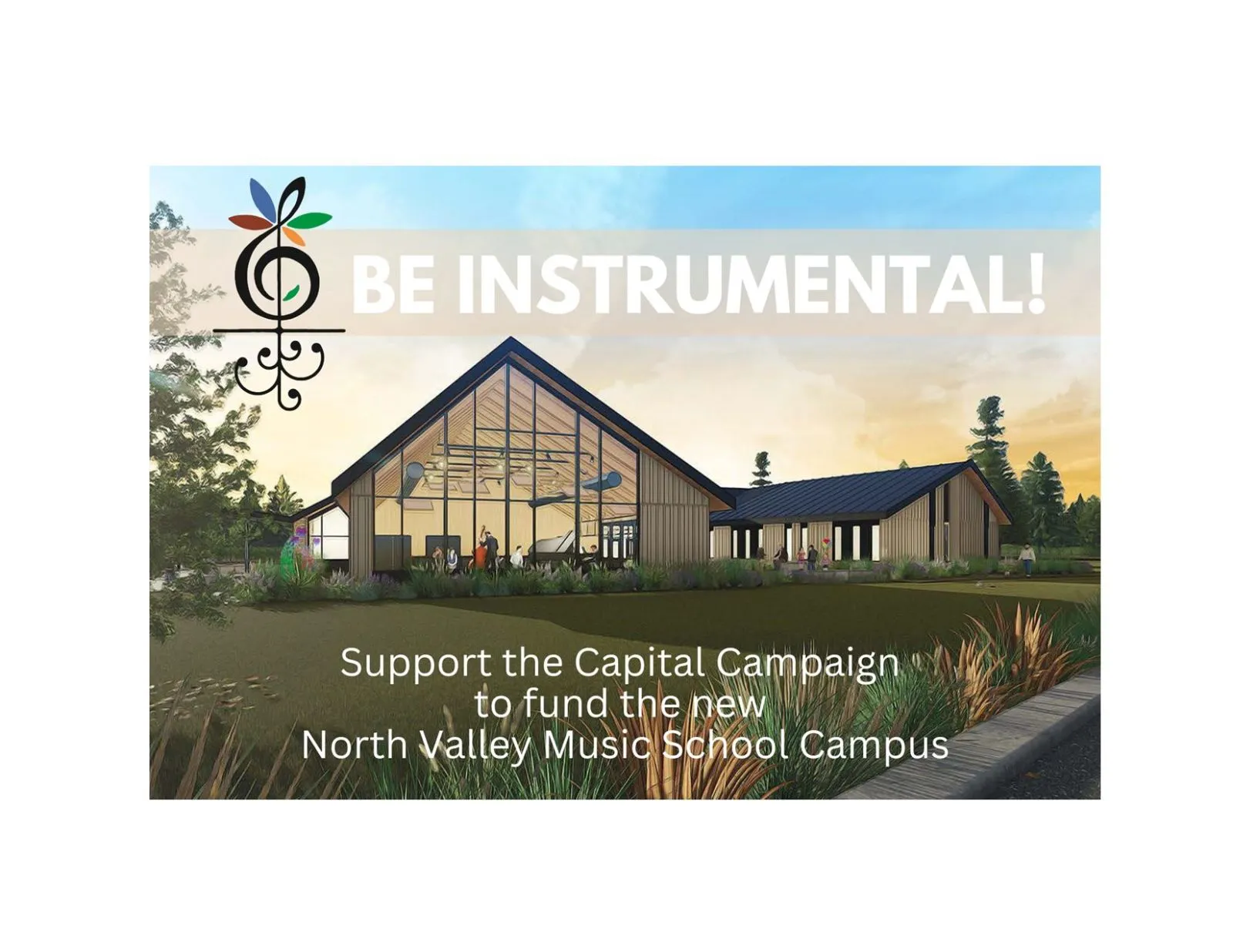 North Valley Music School's Be Instrumental Capital Campaign
