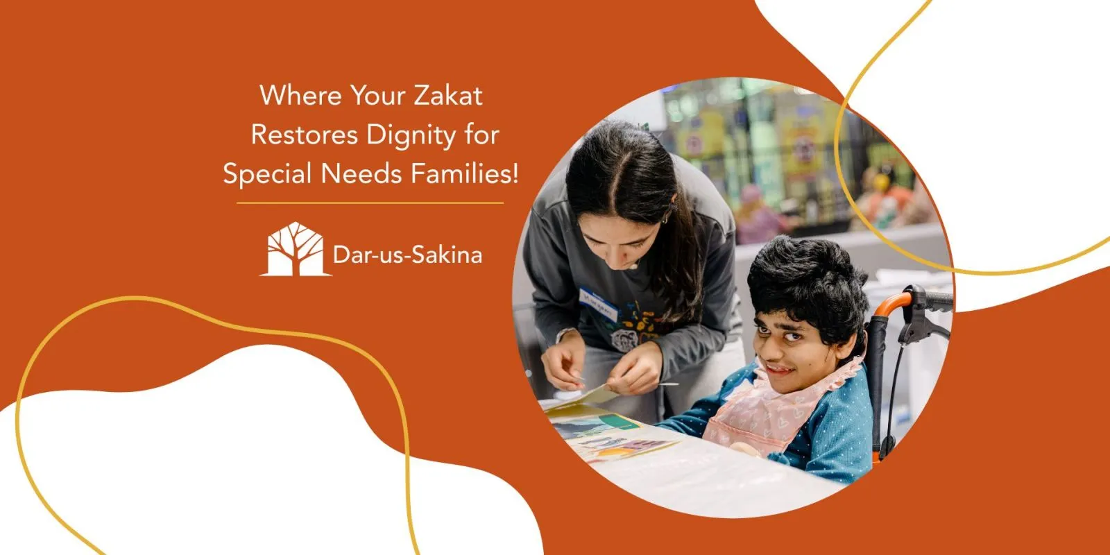 Where Zakat Restores Diginity for Special Needs Families!
